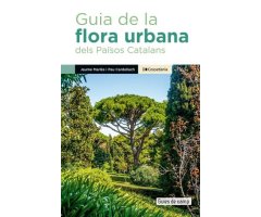 GUIA DE LA FLORA URBANA DELS PAÏSOS CATALANS