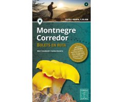 MONTNEGRE CORREDOR, BOLETS EN RUTA. GUÍA + MAPA 1:50.000