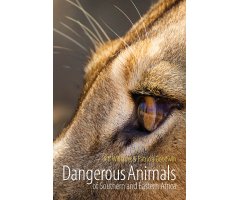 DANGEROUS ANIMALS OF SOUTHERN AND EASTERN AFRICA