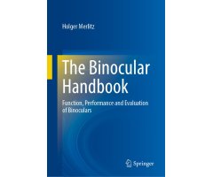 THE BINOCULAR ASTRONOMY HANDBOOK. FUNCTION, PERFORMANCE AND EVALUATION OF BINOCULARS