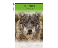 EL LOBO EN ESPAÑA - REGIMENES TERRITORIALES DE PROTECCION