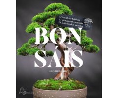 BONSÁIS. 12 ACCIONES BÁSICAS, 28 ACTIVIDADES ANUALES, 37 GENEROS DE BONSÁIS