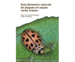 GUIA D\'ENEMICS NATURALS DE PLAGUES EN ESPAIS VERDS