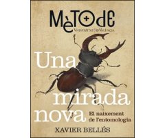 UNA MIRADA NOVA. EL NAIXEMENT DE L'ENTOMOLOGIA