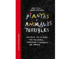 PLANTAS Y ANIMALES TERRIBLES