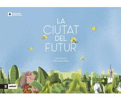 LA CIUTAT DEL FUTUR