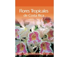 FLORES TROPICALES DE COSTA RICA
