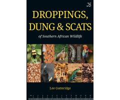 DROPPINGS, DUNG 6 SCATS OF SOUTHERN AFRICAN WILDLIFE