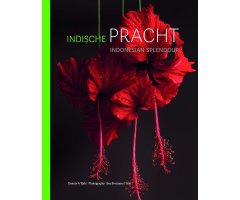 INDONESIAN SPLENDOR. FOUR CENTURIES OF FASCINATION FOR THE FLORA OF INDONESIA
