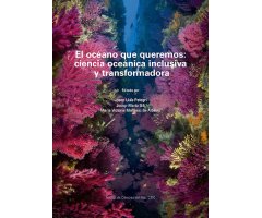 EL OCÉANO QUE QUEREMOS: CIENCIA OCEÁNICA INCLUSIVA Y TRANSFORMADORA