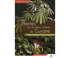 PLANTES DE LA PLAINE CÔTIÈRE DE GUYANE