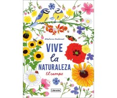 VIVE LA NATURALEZA. EL CAMPO
