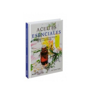 ACEITES ESENCIALES. PARA MEDITAR, RESPIRAR, RELAJARSE Y DAR MASAJES_1
