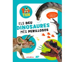 ELS DEU DINOSAURES MÉS PERILLOSOS. TOP TEN