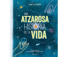 UNA ATZAROSA HISTÒRIA DE LA VIDA