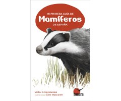 MI PRIMERA GUÍA DE MAMÍFEROS DE ESPAÑA