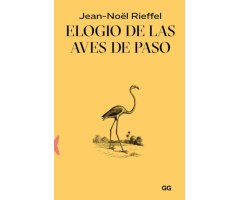 ELOGIO DE LAS AVES DE PASO