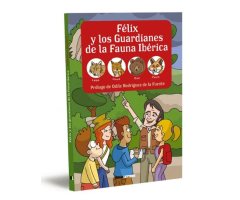 FÉLIX Y LOS GUARDIANES DE LA FAUNA IBÉRICA