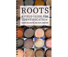 ROOTS A FIELD GUIDE FOR IDENTIFICATION