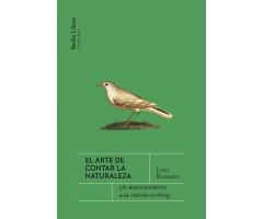 EL ARTE DE CONTAR LA NATURALEZA