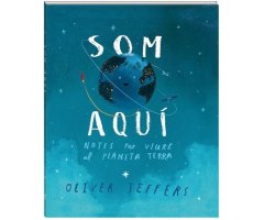 SOM AQUÍ. NOTES PER VIURE AL PLANETA TERRA