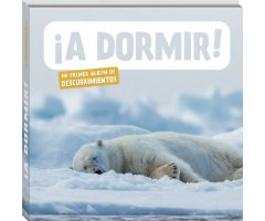 A DORMIR! EL MEU PRIMER ÀLBUM DE DESCOBRIMENTS