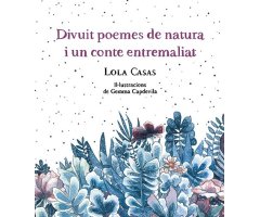 DIVUIT POEMES DE NATURA I UN CONTE ENTREMALIAT