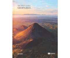 GEOPARKS: THE UNESCO GLOBAL GEOPARKS