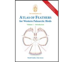 ATLAS OF FEATHERS FOR WESTERN PALEARCTIC BIRDS, VOLUME 1: INTRODUCTION