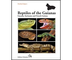 REPTILES OF THE GUIANAS. GUYANA, SURINAME AND FRENCH GUIANA
