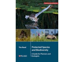 PROTECTED SPECIES AND BIODIVERSITY. A GUIDE FOR PLANNERS AND ECOLOGISTS