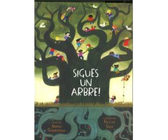 SIGUES UN ARBRE!