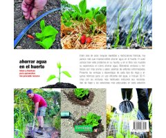AHORRAR AGUA EN EL HUERTO. IDEAS Y TÉCNICAS PARA APROVECHAR TAN PRECIADO RECURSO 3