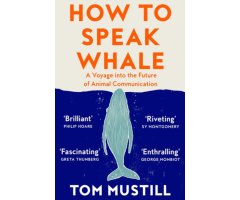 HOW TO SPEAK WHALE