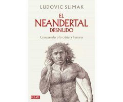 EL NEANDERTAL DESNUDO