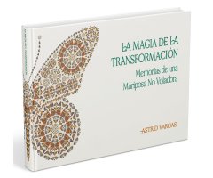 LA MAGIA DE LA TRANSFORMACION