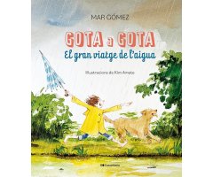 GOTA A GOTA. EL GRAN VIATGE DE L\'AIGUA