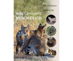 WILD CARNIVORES OF NEW MEXICO