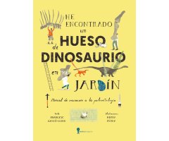 HE ENCONTRADO UN HUESO DE DINOSAURIO EN MI JARDÍN