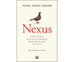 NEXUS. UNA BREU HISTÒRIA DE LES XARXES D\'INFORMACIÓ DES DE L\'ESTAT DE PEDRA FINS A LA IA