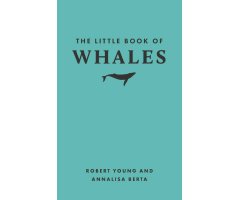 THE LITTLE BOOK OF WHALES