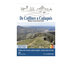 MAPA MONT EDITORIAL 1:50.000 DE COTLLIURE A CADAQUÉS. POBLES AMB ENCANT, PENYA-SEGATS I VINYES ARRAN DE MAR