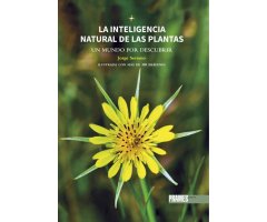 LA INTELIGENCIA NATURAL DE LAS PLANTAS