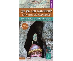 ON SÓN LES CASTANYES? RUTA FANTÀSTICA EN FAMÍLIA PEL MONTSENY