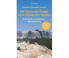 DE TIERRA DEL FUEGO A LES AIGÜES D\'IGUAZÚ. EXPLOREM ELS PAISATGES DE L\'ARGENTINA