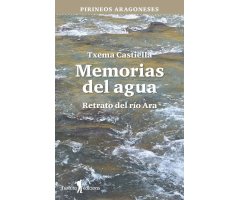 MEMÓRIAS DEL AGUA. RETRATO DEL RIO ARA