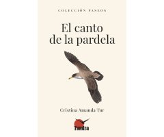 EL CANTO DE LA PARDELA. COLECCIÓN PASEOS