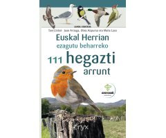 EUSKAL HERRIAN EZAGUTU BEHARREKO 111 HEGAZTI ARRUNT. LANDA GIDATXOA-MINIGUÍA DE CAMPO