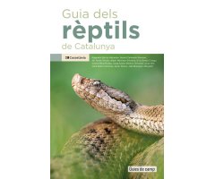GUIA DELS RÈPTILS DE CATALUNYA. GUIES DE CAMP