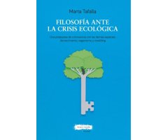 FILOSOFIA ANTE LA CRISIS ECOLOGICA. UNA PROPUESTA DE CONVIVENCIA CON LAS DEMAS ESPECIES: DECRECIMIENTO, VEGANISMO Y REWILDING